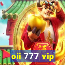 oii 777 vip